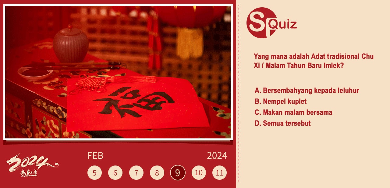 Tanggal 9 Februari 2024 adalah Chu Xi